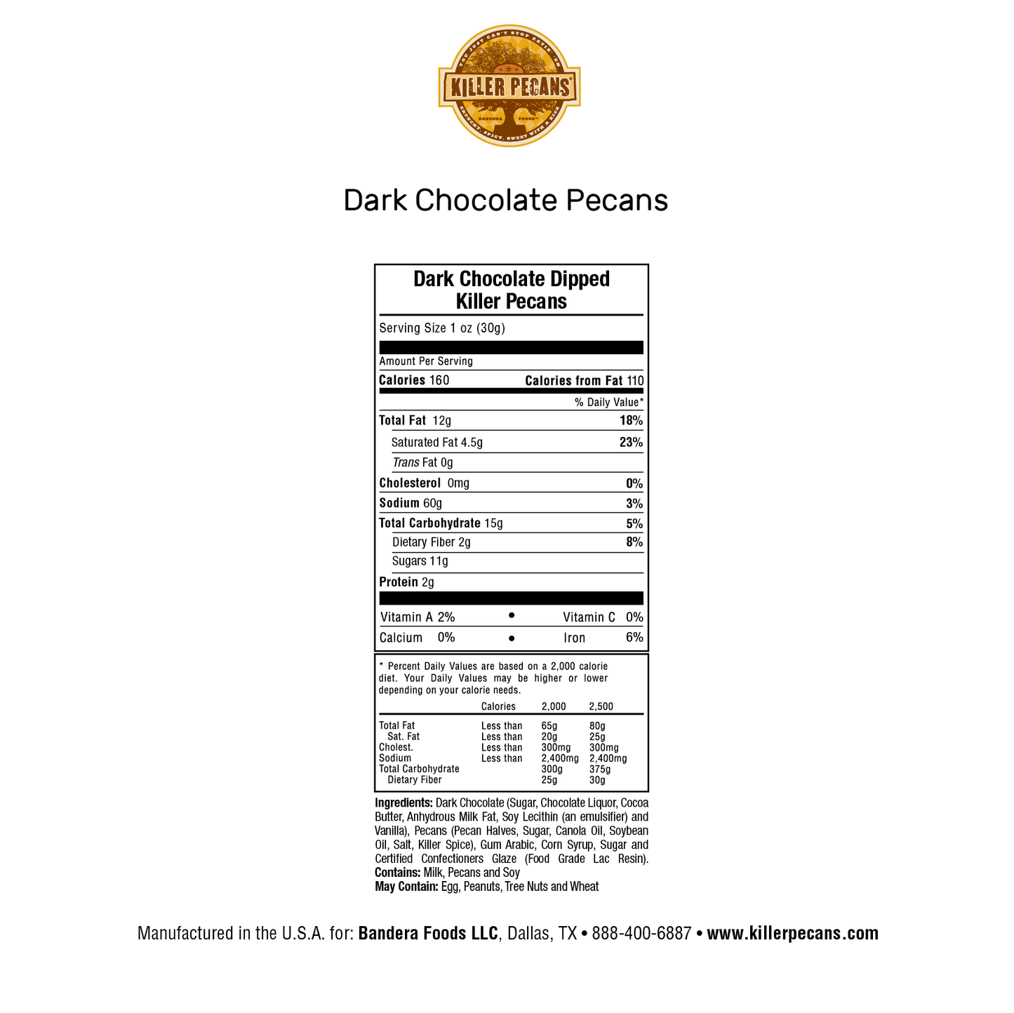 Dark Chocolate Dynamite Killer Pecans 4 oz Bag