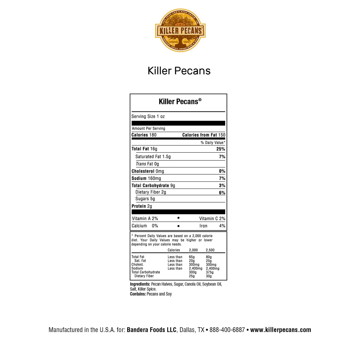 Killer Pecans 4oz bag Crunchy Spicy Sweet with a Kick. All Natural, Gluten-free. Nutrition Panel