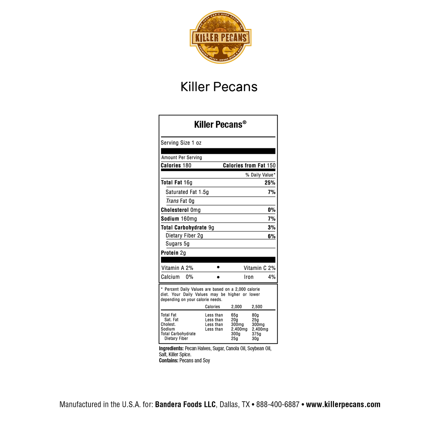Killer Pecans 16oz bag Crunchy Spicy Sweet with a Kick. All Natural, Gluten-free. Nutrition Panel